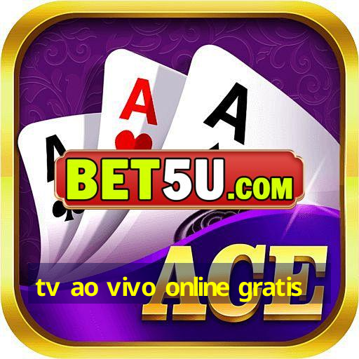 tv ao vivo online gratis